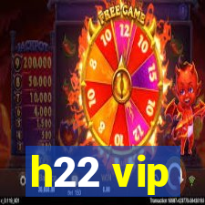 h22 vip